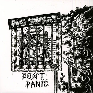 Pig Sweat - Don't Panic Lp