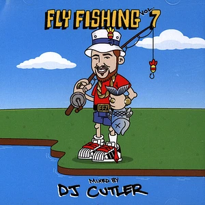 DJ Cutler - Fly Fishing Volume 7