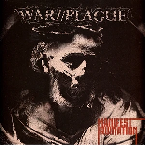 War//Plague - Manifest Ruination