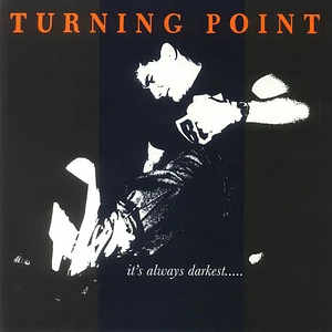 Turning Point - It's Always Darkest ... Before The Dawn Orange Vinyl Edition
