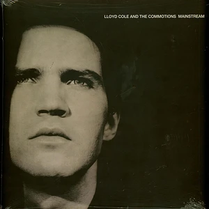 Lloyd Cole & Commotions - Mainstream