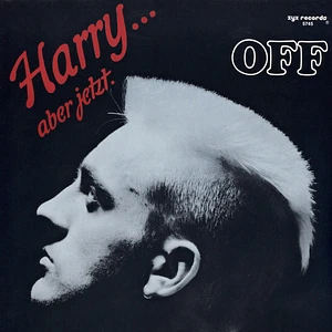 Off - Harry... Aber Jetzt