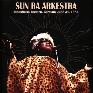 Sun Ra Arkestra - Live At Schauburg Bremen 1986
