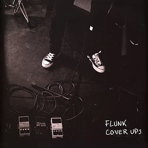 Flunk - Cover Ups, Volume 1 & 2