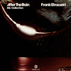 Frank Strazzeri - After The Rain 45s Collection