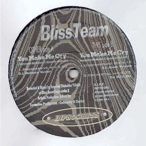 Bliss Team - You Make Me Cry