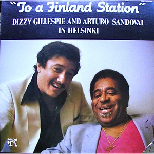 Dizzy Gillespie & Arturo Sandoval - To A Finland Station