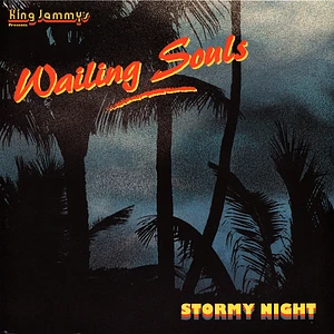 Wailing Souls - Stormy Night