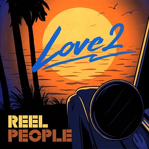 Reel People - Love 2