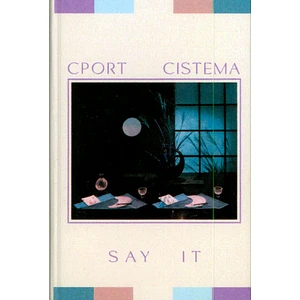 Cport Cistema - Say It