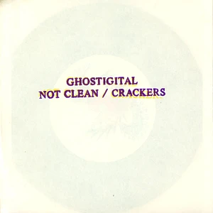 Ghostigital (Einar Orn) - Not Clean / Crackers