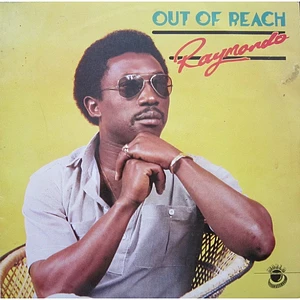 Raymondo - Out Of Reach