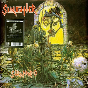 Slaughter - Strappado Swamp Green Vinyl Edition