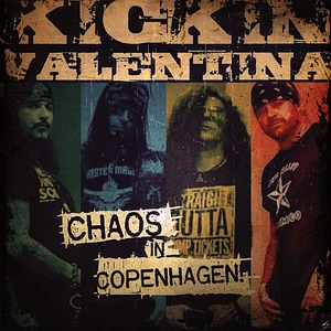 Kickin Valentina - Chaos In Copenhagen