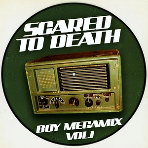 Scared To Death - Boy Megamix Volume 1