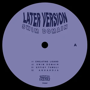 Later Version - Swim Domain EP