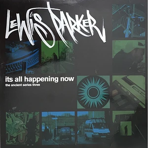 Lewis Parker - It's All Happening Now (The Ancient Series Three)