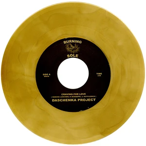Daschenka Project - Craving For Love / Spinning Round Gold Colored Vinyl Edition