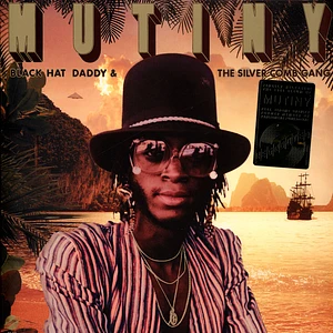 Mutiny - Black Hat Daddy & The Silver Comb Gang Black Vinyl Edition
