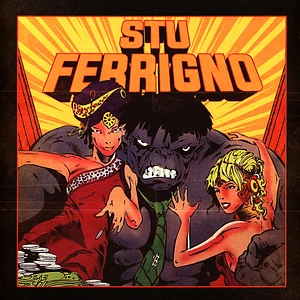 Stu Bangas - Stu Ferrigno Yellow / Orange Vinyl Edition