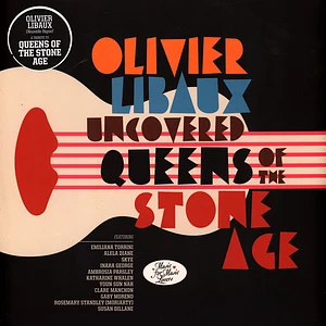 Olivier Libaux - Uncovered Queens Of The Stone Age