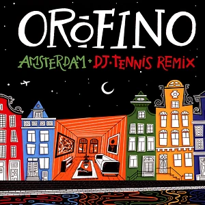 Orofino - Amsterdam