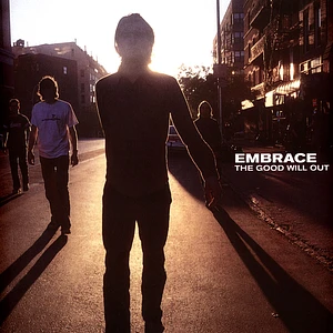 Embrace - Good Will Out