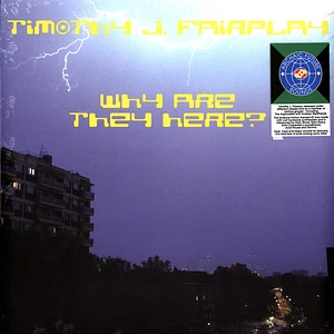 Timothy J. Fairplay - Why Are They Here? EP