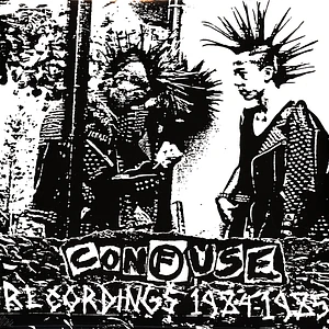 Confuse - 1984-1985