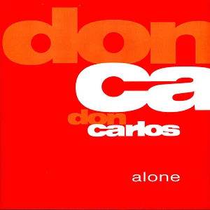 Don Carlos - Alone 2023 Repress