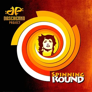 Daschenka Project - Spinning Round Black Vinyl Edition