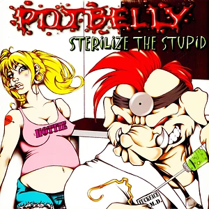 Potbelly - Sterilize The Stupid