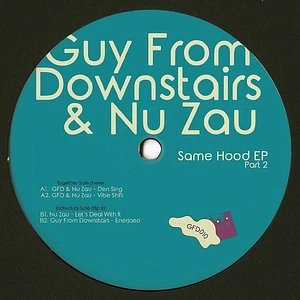 Guy From Downstairs / Nu Zau - Same Hood Ep Part 2 White Vinyl Edition