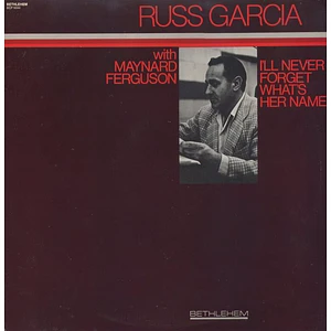 Russell Garcia With Maynard Ferguson - I'll Never Forget What's Her Name