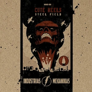 Cute Heels - Steel Field EP