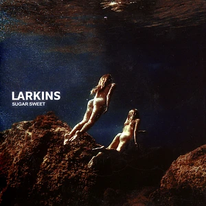 Larkins - Sugar Sweet