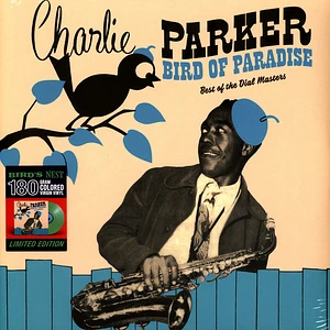 Charlie Parker - Bird Of Paradise