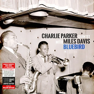 Charlie Parker Quintet & Miles - Bluebird