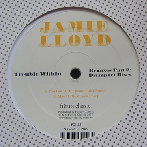 Jamie Lloyd - Trouble Within Remixes Part 2: Drumpoet Mixes