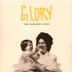 The Glorious Sons - Glory