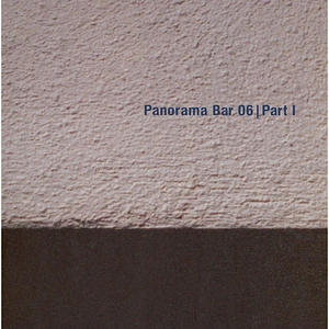 V.A. - Panorama Bar 06 Part I