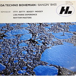 Da Techno Bohemian - Bangin' Bass