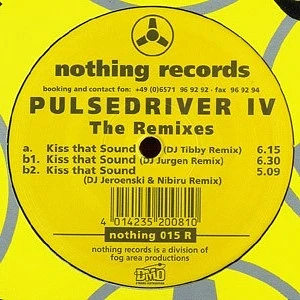 Pulsedriver - Kiss That Sound (Remixes)