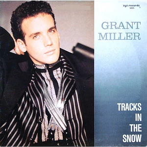 Grant Miller - Tracks In The Snow