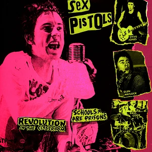 Sex Pistols - Revolution In The Classroom / Schools Are Prisons