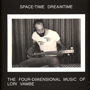 Lori Vambe - Space-Time Dreatime: The Four Dimensional Music Of