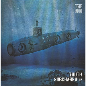 Truth - Subchaser EP