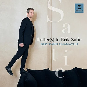 Bertrand Chamayou - Letters To Erik Satie
