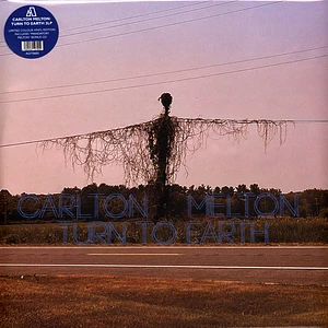 Carlton Melton - Turn To Earth Colored Vinyl Edition