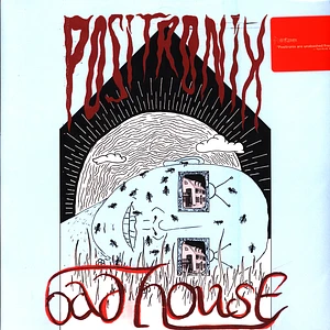 Positronix - Bad House